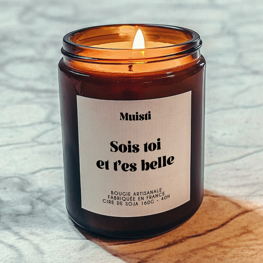 Bougie à message - Sois toi et t'es belle