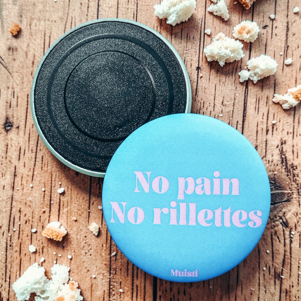 Magnet - No pain No rillettes