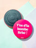 Magnet - T'es d'la bombe Bébé